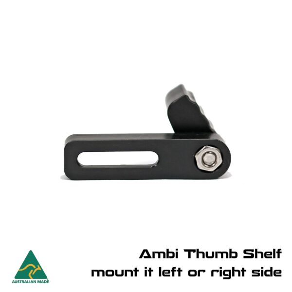 Optimised Australian made rifle shooting gear, Ambi thumb shelf for comfortable mountings.